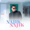 Kamal Khatri - Najik Najik - Single