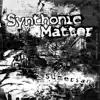 Synthonic Matter - Sumerian