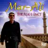 Mar-Ali - Bir Aşk-ı İnce (Kitel)