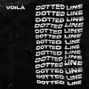 VOILÀ - Dotted Line - Single