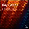 Grupo Vida - Hay Tiempo