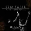 Wandinho Nonato - Seja Forte: Piano Instrumental - Single