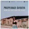 Monako Davis - How Do You Like Me Now (feat. Darby Walker) - Single