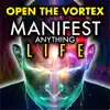 Lovemotives - Open the Vortex (222hz 555hz 888hz) Manifest Anything into Your Life