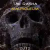 Tal Rasha - Mausoleum - Single