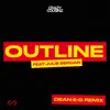 Crazy Cousinz - Outline (feat. Julie Bergan) [Dean-E-G Remix] - Single