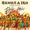 CHOZEN LEE and THE BANG ATTACK - Hawaii a Iko - Single