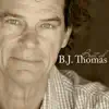 B.J. Thomas - Best of B.J. Thomas