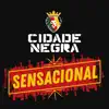 Cidade Negra - Sensacional - Single