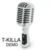 T-Killa - Demo