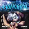 Knuckles & Talentd - Motivated