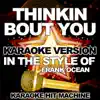 Karaoke Hit Machine - Thinkin Bout You (In the Style of Frank Ocean) [Karaoke Version] - Single