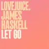 James Haskell - Let Go - Single