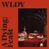 WLDV - A Dying Feast - EP