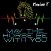 Meistari F - May the Horse Be with You - Single