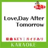 Uta-Cha-Oh - Love,Day After Tomorrow(カラオケ)[原曲歌手:倉木麻衣] - Single