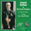 Lionel Ferbos - At the Jazz Band Ball (feat. The Creole Swingers)