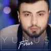 Yunus - Firar - EP