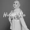 Shila Amzah - HidayahMu - Single