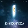 PJ Music - DISCOTECA (2021 versión remasterizada) - Single