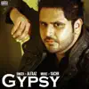 Alfaaz & Desi Routz - Gypsy (From \