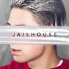 Nathan Smart - Jailhouse - Single