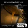 Community Electronic - Crema Pura