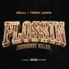 Relli & Teddy Lewis - Flossin (Soundbwoy Killah) - Single