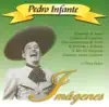 Pedro Infante - Imágenes: Pedro Infante, Vol 1