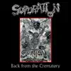 Supuration - Back from the Crematory