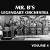 Billy Eckstine - Mr. B's Legendary Orchestra, Vol. 4