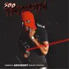 500Bitches - Trippin'