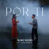 Nuno Ribeiro - Por Ti (feat. Ainoa Buitrago) - Single