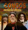 The Congos - Swinging Bridge