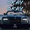 Bizy Kyng - Okay Okay (feat. Big Ice) - Single