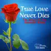 Chris Banks - True Love Never Dies