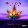 Wombo Combo - High Life (feat. Big P & Evil Wario) - Single