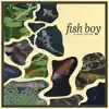 Lesser Bay - Fish Boy