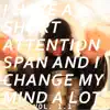 Bit Jax - I Have a Short Attention Span and I Change My Mind a Lot Vol. 1.1