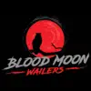 Blood Moon Wailers - Blood Moon Wailers