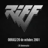 Riff - Obras 20 de Octubre 2001 (20 Aniversario) [En Vivo]