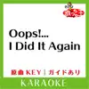 Uta-Cha-Oh - Oops!... I Did It Again(カラオケ)[原曲歌手:BRITNEY SPEARS] - Single