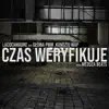 Lacocamadre - Czas Weryfikuje (feat. Głowa PMM & Kondziu WAP) - Single