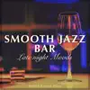 Smooth Lounge Piano - Smooth Jazz Bar - Late Night Moods-