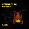 AR3XX - Strength to Believe - Single