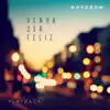 Novo Som - Venha Ser Feliz (Playback) - Single