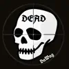 DaWag - Dead - Single