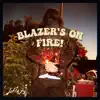 LahWhy - Blazer's On Fire! - Single