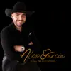 Alex García El Rey de la Cantina - Dios Bendiga Nuestro Amor - Single