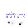 The Beloved Coven - Mosaic